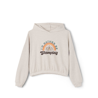 Rather Be Glamping Women's Cotton Cinched Bottom Hoodie for camping