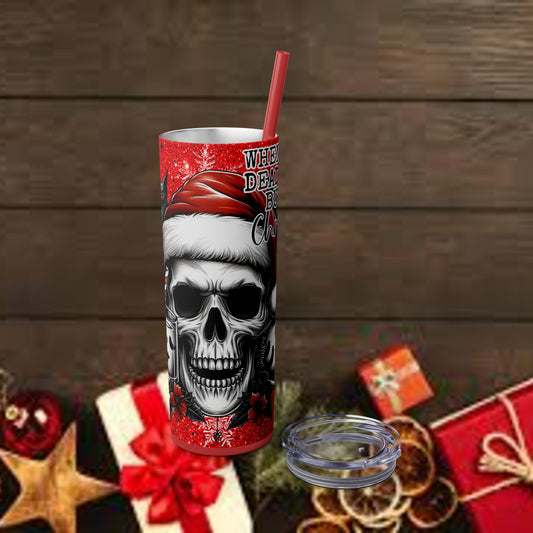 When You're Dead Inside Christmas Skull themed Skinny Tumbler with Straw, 20oz